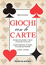 Giochi con le Carte di Benito Carobene